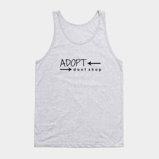 Adopt. Don't Shop. Tank Top